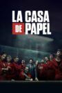 Money Heist / La casa de papel