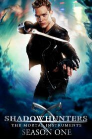 Shadowhunters: Sezóna 1