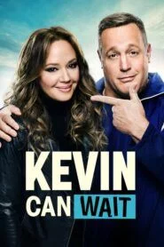 Kevin si počká / Kevin Can Wait