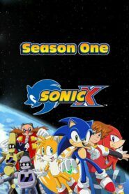 Sonic X: Sezóna 1