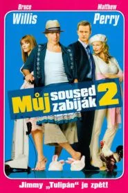 Můj soused zabiják 2