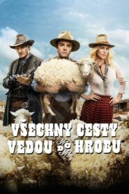 Všechny cesty vedou do hrobu