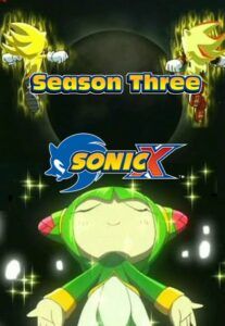 Sonic X: Sezóna 3