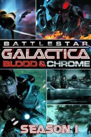 Battlestar Galactica: Blood & Chrome: Sezóna 1