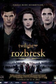 Twilight sága: Rozbřesk – 2. část