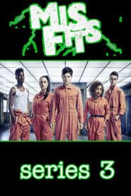 Misfits: Zmetci: Sezóna 3