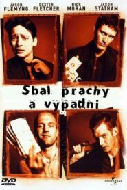 Sbal prachy a vypadni