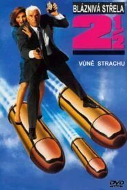 Bláznivá střela 2 a 1/2: Vůně strachu