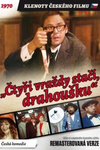 Čtyři vraždy stačí, drahoušku