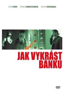 Jak vykrást banku