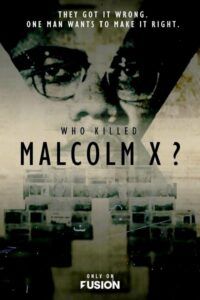 Who Killed Malcolm X?: Sezóna 1