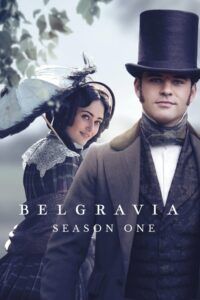 Belgravia: Sezóna 1
