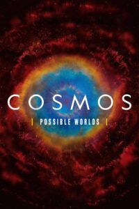 Cosmos: Possible Worlds