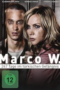 Marco W. – 247 Tage im türkischen Gefängnis