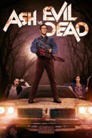 Ash vs Evil Dead: Sezóna 1