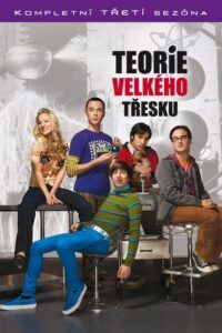 Teorie velkého třesku: Sezóna 3
