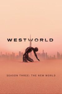 Westworld: Sezóna 3