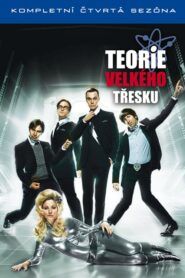 Teorie velkého třesku: Sezóna 4