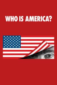 Who Is America?: Sezóna 1