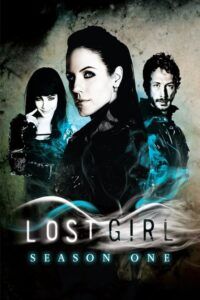 Lost Girl: Sezóna 1