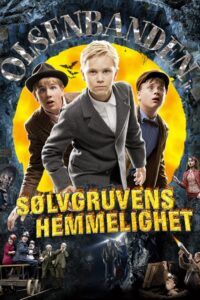 Olsenbanden Jr. Sølvgruvens hemmelighet / Crazy Gang a záhada stříbrného dolu