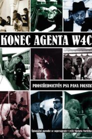 Konec agenta W4C prostřednictvím psa pana Foustky