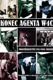 Konec agenta W4C prostřednictvím psa pana Foustky