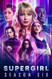Supergirl: Sezóna 6